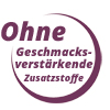Ohne Geschmacksverstärker